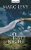Marc Levy: Die erste Nacht, Buch