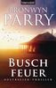 Bronwyn Parry: Buschfeuer, Buch