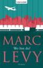 Marc Levy: Wo bist du?, Buch