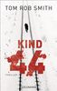 Tom R. Smith: Kind 44, Buch