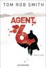 Tom R. Smith: Agent 6, Buch