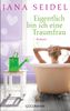 Jana Seidel: Eigentlich bin ich eine Traumfrau, Buch