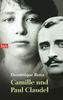 Dominique Bona: Camille und Paul Claudel, Buch
