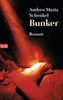 Andrea M. Schenkel: Bunker, Buch