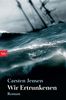 Carsten Jensen: Wir Ertrunkenen, Buch