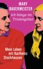 Mary Bauermeister: Ich hänge im Triolengitter, Buch