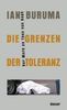 Ian Buruma: Die Grenzen der Toleranz, Buch