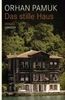 Orhan Pamuk: Das stille Haus, Buch