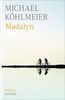 Michael Köhlmeier: Madalyn, eBook