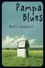 Rolf Lappert: Pampa Blues, Buch