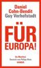 Guy Verhofstadt: Für Europa!, Buch