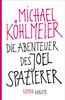 Michael Köhlmeier: Die Abenteuer des Joel Spazierer, eBook