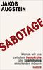 Jakob Augstein: Sabotage, Buch