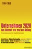 Tim Cole: Unternehmen 2020 - Das Internet war erst der Anfang, Buch