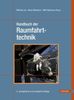 Handbuch der Raumfahrttechnik, Buch