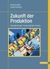 Eberhard Abele: Zukunft der Produktion, Buch