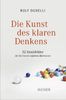 Rolf Dobelli: Die Kunst des klaren Denkens, Buch