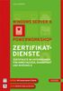 Martin Dausch: Windows Server 2012: Powerworkshop Zertifikatdienste, Buch