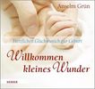 Anselm Grün: Willkommen kleines Wunder, Buch