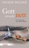 Heiner Wilmer: Gott ist nicht nett, Buch