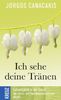Jorgos Canacakis: Ich sehe deine Tränen, Buch