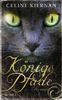 Celine Kiernan: Königspfade, Buch