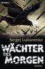 Sergej Lukianenko: Wächter des Morgen, Buch