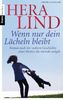 Hera Lind: Wenn nur dein Lächeln bleibt, Buch