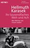 Hellmuth Karasek: Ihr tausendfaches Weh und Ach, Buch