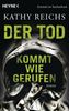 Kathy Reichs: Der Tod kommt wie gerufen, Buch