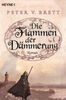 Peter V. Brett: Die Flammen der Dämmerung, Buch