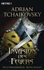 Adrian Tchaikovsky: Invasion des Feuers, Buch