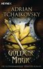 Adrian Tchaikovsky: Goldene Magie, Buch