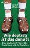 Jürgen Ahrens: Wie deutsch ist das denn?, Buch
