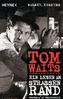Barney Hoskyns: Tom Waits, Buch