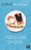 Sophie Andresky: Fröhliches Gevögel, Buch