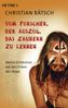 Christian Rätsch: Vom Forscher, der auszog, das Zaubern zu lernen, Buch