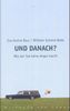 Eva G. Baur: Und danach?, Buch