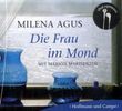 Milena Agus: Die Frau im Mond, 3 CDs