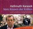Hellmuth Karasek: Vom Küssen der Kröten und andere Zwischenfälle, CD