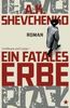 A. K. Shevchenko: Ein fatales Erbe, Buch