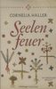 Cornelia Haller: Seelenfeuer, Buch
