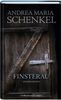 Andrea M. Schenkel: Finsterau, Buch