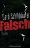 Gerd Schilddorfer: Falsch, Buch