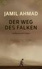 Jamil Ahmad: Der Weg des Falken, Buch