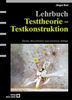 Jürgen Rost: Lehrbuch Testtheorie / Testkonstruktion, Buch