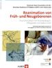 Reanimation von Früh- und Neugeborenen, Buch