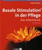 Andreas Fröhlich: Basale Stimulation in der Pflege, Buch