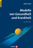 Alexa Franke: Modelle von Gesundheit und Krankheit, Buch