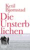 Ketil Bjørnstad: Die Unsterblichen, Buch